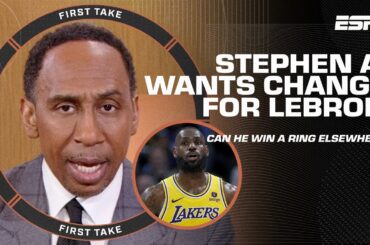 IF LeBron wins another ring it WON'T BE AS A LAKER 🗣️ Stephen A. wants to SEE CHANGE 💍 | First Take