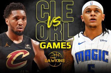 Cleveland Cavaliers vs Orlando Magic Game 5 Full Highlights | 2024 ECR1 | FreeDawkins