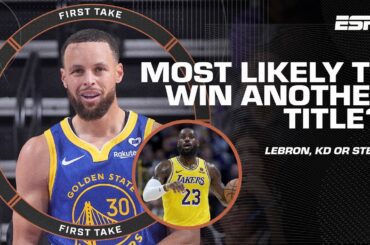 Stephen A. chooses STEPH CURRY over LeBron and KD to WIN another title?! 👀🏆 | First Take