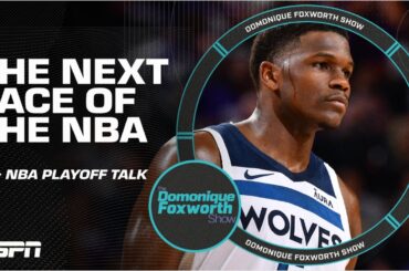 Is Anthony Edwards the next face of the NBA? | The Domonique Foxworth Show