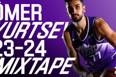 📼 Ömer Yurtseven '23-24 Mixtape 📼 | UTAH JAZZ