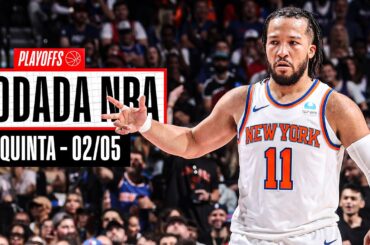 Brunson faz 41 pontos em vitória dos Knicks, que eliminam os 76ers - Rodada NBA 02/05