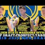 GOLDEN STATE WARRIORS OFFICIAL TOP DRAFT PROSPECTS TARGET THIS 2024 NBA DRAFT | WARRIORS UPDATES