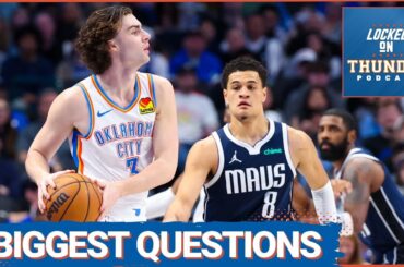 Biggest Questions Surrounding OKC Thunder vs Dallas Mavericks Playoff Series