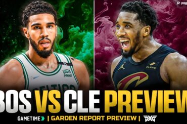 LIVE: Celtics vs Cavaliers Preview | Garden Report