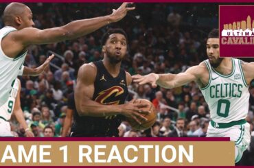 CLEVELAND CAVALIERS VS. BOSTON CELTICS GAME 1 INSTANT REACTION