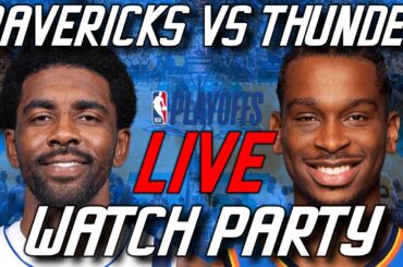 Mavericks vs Thunder Live Watch Party - NBA Playoffs 2024