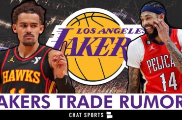 Los Angeles Lakers Trade Rumors On Brandon Ingram & Trae Young