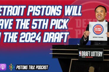 Detroit Pistons Get The 5th Pick AGAIN? | Pistons Talk Podcast