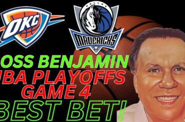 OKC Thunder vs Dallas Mavericks Game 4 Picks and Predictions | 2024 NBA Playoff Best Bets 5/13