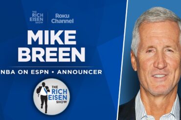 ESPN’s Mike Breen Talks Knicks-Pacers, Nuggets, Celtics & More with Rich Eisen | Full Interview