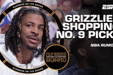 NBA RUMORS 👀 Grizzlies SHOPPING AROUND No. 9 pick? 😯 | Numbers on the Board