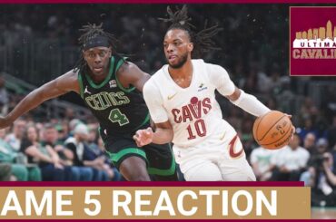 CLEVELAND CAVALIERS VS. BOSTON CELTICS GAME 5 INSTANT REACTION