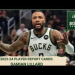 2023 24 Milwaukee Bucks Report Cards: Damian Lillard