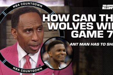 Stephen A. on how the Timberwolves can win Game 7: 'Make them FEAR your STAR!' | NBA Countdown