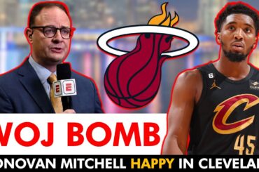 WOJ BOMB: Donovan Mitchell ‘Happy’ In Cleveland & Signing An Extension? Miami Heat Trade Rumors