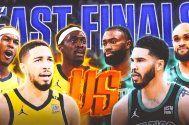 CLASH! Boston Celtics vs Indiana Pacers | Series Preview: East Finals