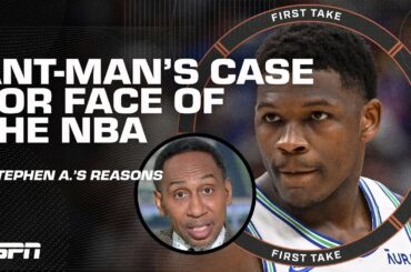 Stephen A.: Anthony Edwards' TALENT & CHARISMA makes him the Face of the NBA! | First Take