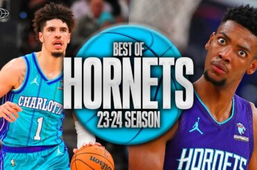 Charlotte Hornets BEST Highlights & Moments 23-24 Season
