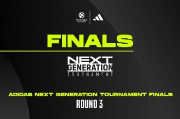 Euroleague Basketball ADIDAS NEXT GENERATION TOURNAMENT Finals Round 3
