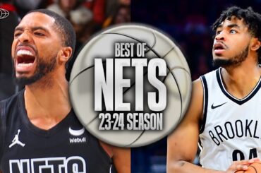 Brooklyn Nets BEST Highlights & Moments 23-24 Season