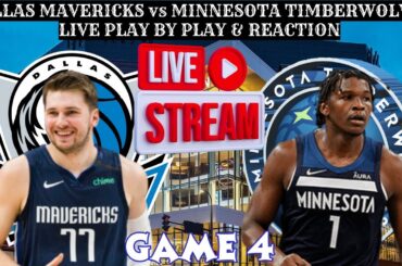 *LIVE* | Minnesota Timberwolves Vs Dallas Mavericks By Play & Reaction #NBA Playoffs Game 4
