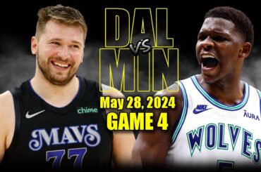 Dallas Mavericks vs Minnesota Timberwolves Full Game 4 Highlights - May 28, 2024 | 2024 NBA Playoffs