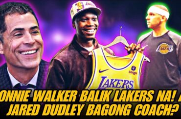 LONNIE BALIK LAKERS NA! AT DUDLEY MAGIGING COACH NG LAKERS?