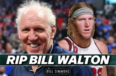 Bill Walton’s Unforgettable Basketball Journey | The Bill Simmons Podcast