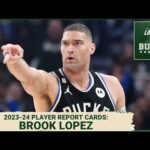 2023 24 Milwaukee Bucks Report Cards: Brook Lopez