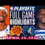 Minnesota Timberwolves Vs Phoenix Suns Full Game Highlights | April 26, 2024 | NBA Play off