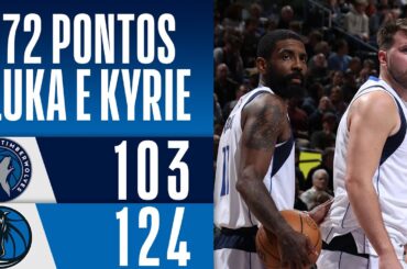 Luka Doncic e Kyrie Irving combinaram 72 pontos contra os Wolves - Melhores Momentos