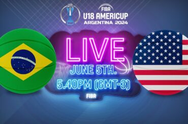 LIVE - Brazil v USA | FIBA U18 AmeriCup 2024