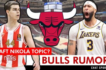 Chicago Bulls Rumors On Trading For Anthony Davis + Drafting Nikola Topic After ACL Injury?