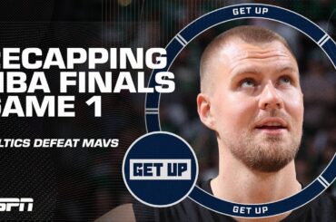 Kristaps Porzingis' return, Kyrie Irving's struggles & more Celtics-Mavs GAME 1 REACTION | Get Up