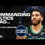 EXPLAIN YOURSELF! Kendrick Perkins details Celtics’ 2-0 Finals lead vs. Mavericks | Get Up