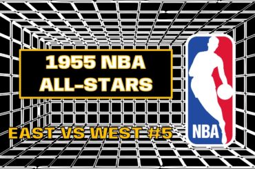 1955 NBA All-Stars: The Game that Changed Basketball Forever!