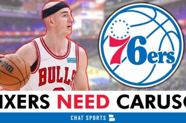 76ers Trade Rumors: Alex Caruso Is The PERFECT Trade Target For The Philadelphia 76ers