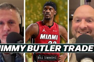 Could Miami Trade Jimmy Butler? | The Bill Simmons Podcast