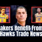 Lakers Benefit From Hawks Trade News
