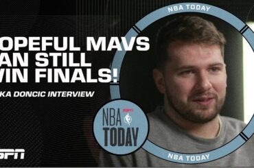 Luka Doncic is hopeful the Mavs can still win the NBA Finals | NBA Today