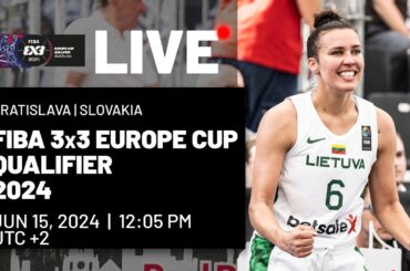 RE- LIVE | FIBA 3x3 Europe Cup Qualifier 2024 | Slovakia | Day 1 - Session 1