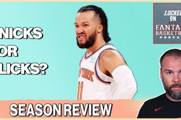 New York Knicks Season Review: Huge Trades, Injuries, and Future Moves!