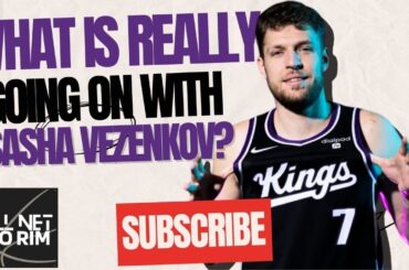 Sasha Vezenkov Leaving the Sacramento Kings? What Really Happened! | Subscribe! #sacramentokings