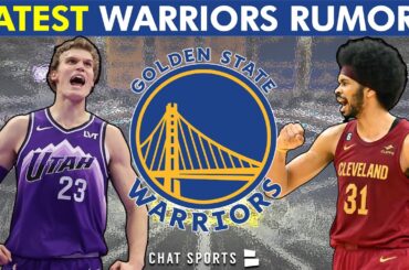 LATEST Golden State Warriors Trade Rumors On Jarrett Allen, Lauri Markkanen & Kevin Durant