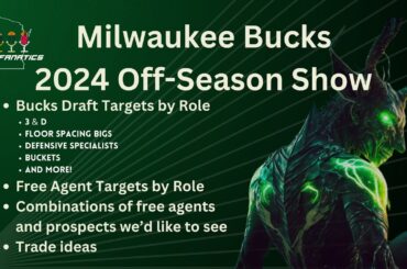 Milwaukee Bucks off-season show!