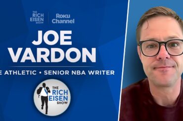 The Athletic’s Joe Vardon Talks NBA Finals, Cavs & More | Full Interview | The Rich Eisen Show