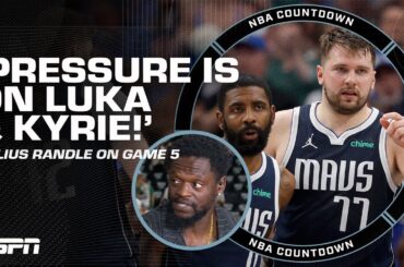 'It STARTS with Luka & Kyrie' 🗣️ - Julius Randle on the Mavericks' chances in Game 5 | NBA Countdown