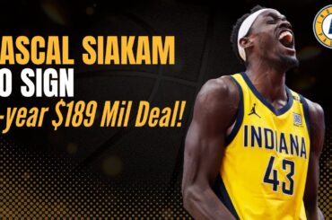 Pascal Siakam to RE-SIGN With The Indiana Pacers! | NBA Offseason 2024