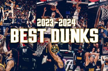 Denver Nuggets TOP Dunks of the 2023-24 Season 💥